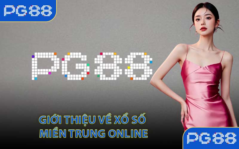 Giới thiệu về xổ số miền Trung online